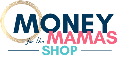Money for the Mamas